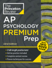 Princeton Review AP Psychology Premium Prep, 22nd Edition: 5 Practice Tests + Complete Content Review + Strategies & Techniques (College Test Preparation) By The Princeton Review Cover Image