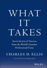 What It Takes By Charles D. Ellis Cover Image