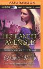 Highlander Avenged (Guardians of the Targe #2) By Laurin Wittig Cover Image