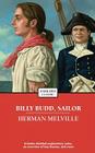 Billy Budd, Sailor (Enriched Classics) By Herman Melville Cover Image