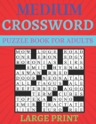 Medium Crossword Puzzle Book For Adults Large Print Cover Image