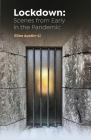 Lockdown: Scenes from Early in the Pandemic By Ellen Austin-Li Cover Image