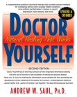 Doctor Yourself: Natural Healing That Works By Andrew W. Saul Cover Image