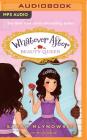 Beauty Queen (Whatever After #7) By Sarah Mlynowski, Emily Eiden (Read by) Cover Image