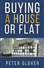 Buying a House or Flat Cover Image