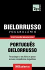 Vocabulário Português Brasileiro-Bielorrusso - 9000 palavras By Andrey Taranov Cover Image