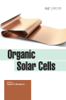 Organic Solar Cells By Sujata N. Mustapure (Editor) Cover Image