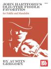 John Hartford's Old-Time Fiddle Favorites Cover Image