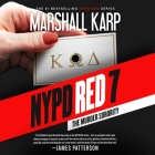 NYPD Red 7: The Murder Sorority By Marshall Karp, Jay Snyder (Read by), Edoardo Ballerini (Read by) Cover Image