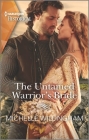 The Untamed Warrior's Bride (Legendary Warriors #2) By Michelle Willingham Cover Image