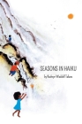 Seasons In Haiku By Kathryn Waddell Takara Cover Image