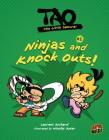 Ninjas and Knock Outs!: Book 2 (Tao #2) By Laurent Richard, Nicolas Ryser (Illustrator) Cover Image