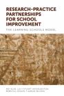 Research-Practice Partnerships for School Improvement: The Learning Schools Model By Mei Kuin Lai, Stuart McNaughton, Rebecca Jesson Cover Image