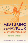 Measuring Behaviour: An Introductory Guide Cover Image