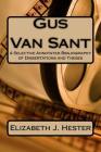 Gus Van Sant: A Selective Annotated Bibliography of Dissertations and Theses Cover Image
