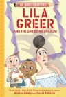 Lila Greer and the Shrieking Shadow: The Questioneers Book #7 By Andrea Beaty, David Roberts (Illustrator) Cover Image