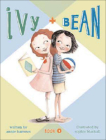 Ivy + Bean (Ivy & Bean #1) By Annie Barrows, Sophie Blackall (Illustrator) Cover Image