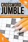 Crossword Jumble: Unscramble Puzzles Collection Vol 1 By Speedy Publishing LLC Cover Image