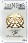 Reiki - The Secrets of Healing Energy Cover Image