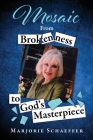 Mosaic: From Brokenness to God's Masterpiece Cover Image