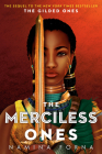 The Gilded Ones #2: The Merciless Ones By Namina Forna Cover Image
