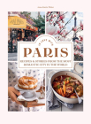 In Love in Paris: Recipes & Stories From the Most Romantic City in the World Cover Image