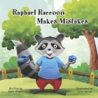 Raphael Raccoon Makes Mistakes Cover Image