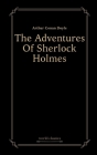 The Adventures Of Sherlock Holmes by Arthur Conan Doyle Cover Image