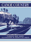 Canoe Country (Fesler-Lampert Minnesota Heritage) By Florence Page Jaques, Francis Lee Jaques (Illustrator) Cover Image