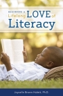 Beginning a Lifelong Love of Literacy Cover Image