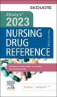 Mosby's 2023 Nursing Drug Reference (Skidmore Nursing Drug Reference) By Linda Skidmore-Roth Cover Image