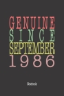 Genuine Since September 1986: Notebook By Genuine Gifts Publishing Cover Image