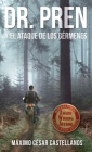 Dr. Pren Y El Ataque de Los Gérmenes By Máximo César Castellanos Cover Image