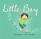 Little Boy By Alison McGhee, Peter H. Reynolds (Illustrator) Cover Image