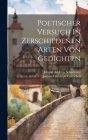 Poetischer Versuch In Zerschiedenen Arten Von Gedichten By Johann Andreas Schachtner, Johann Christoph Gottsched (Created by) Cover Image