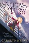 Curse of the Arctic Star (Nancy Drew Diaries #1) By Carolyn Keene Cover Image