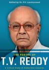 The Poetry of T.V. Reddy: A Critical Study of Humanistic Concerns By P. V. Laxmiprasad (Editor), T. Vasudeva Reddy Cover Image