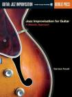 Jazz Improvisation for Guitar: A Melodic Approach [With CD] Cover Image
