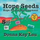 Hope Seeds: Hope for Our Environment Book 10 Volume 2 Cover Image