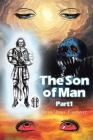 The Son of Man: Part 1 Cover Image