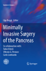 Minimally Invasive Surgery of the Pancreas (Updates in Surgery) By Ugo Boggi (Editor) Cover Image