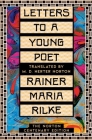 Letters to a Young Poet: The Norton Centenary Edition Cover Image