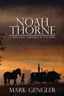 Noah Thorne By Mark Gengler Cover Image