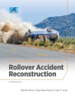 Rollover Accident Reconstruction By Nathan a. Rose, Gray Beauchamp, Alan F. Asay Cover Image