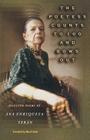 The Poetess Counts to 100 and Bows Out: Selected Poems by Ana Enriqueta Terán (Lockert Library of Poetry in Translation #51) By Ana Enriqueta Terán, Marcel Smith (Translator) Cover Image