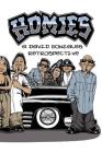 Homies: A David Gonzales Retrospective By David Gonzales, David Gonzales (Artist) Cover Image