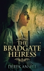 The Bradgate Heiress Cover Image