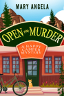 Open for Murder (A Happy Camper Mystery #1) By Mary Angela Cover Image