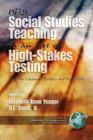 Wise Social Studies in an Age of High-Stakes Testing: Essays on Classroom Practices and Possibilities (PB) (Research in Curriculum and Instruction) Cover Image