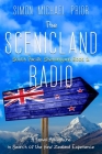 The Scenicland Radio: A Travel Adventure in Search of the New Zealand Experience Cover Image
